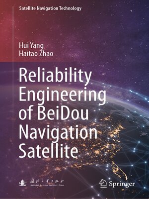 cover image of Reliability Engineering of BeiDou Navigation Satellite